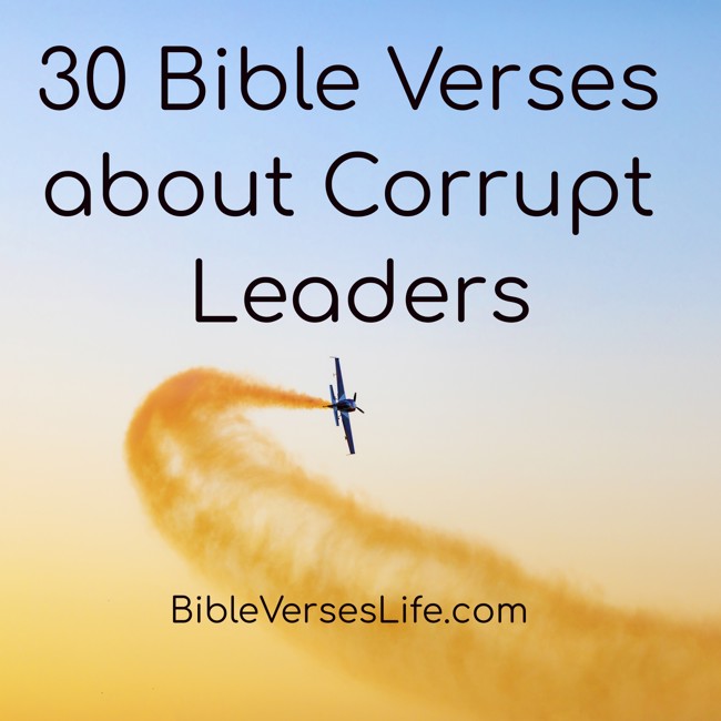 30 Bible Verses about Corrupt Leaders