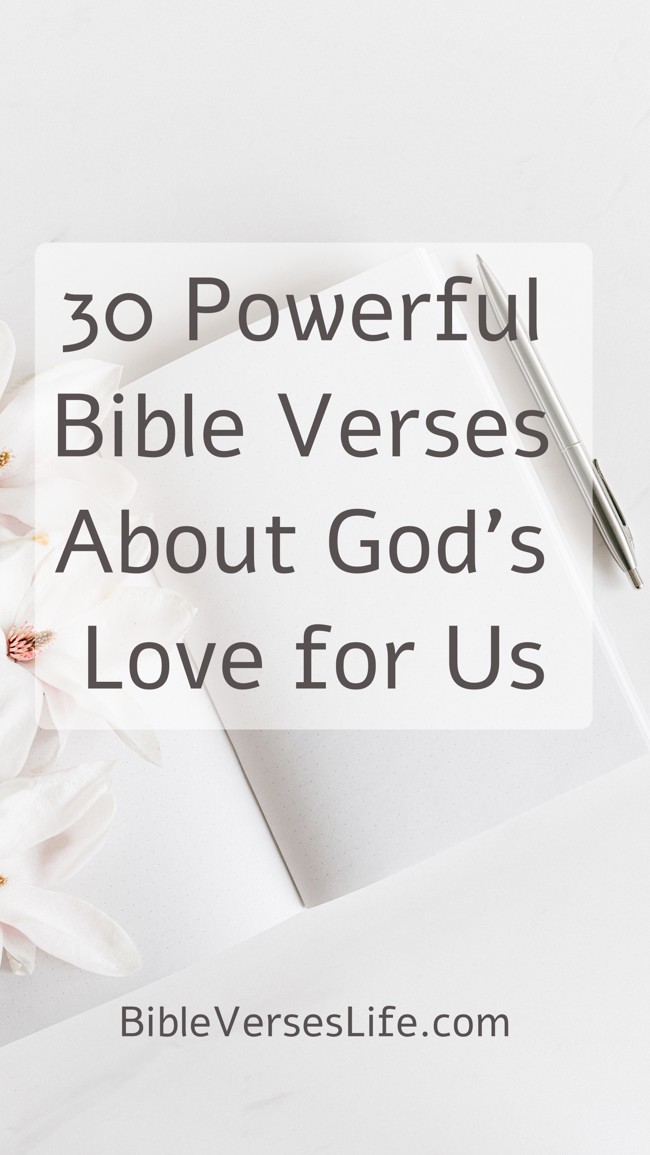 30 Powerful Bible Verses About God’s Love for Us