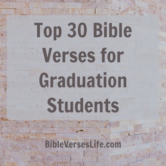 Top 30 Bible Verses for Graduation Students