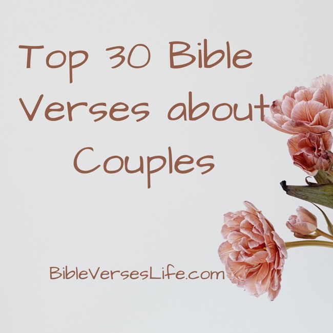 Top 30 Bible Verses about Couples