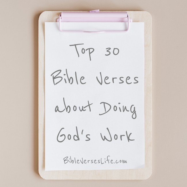Top 30 Bible Verses about Doing God’s Work