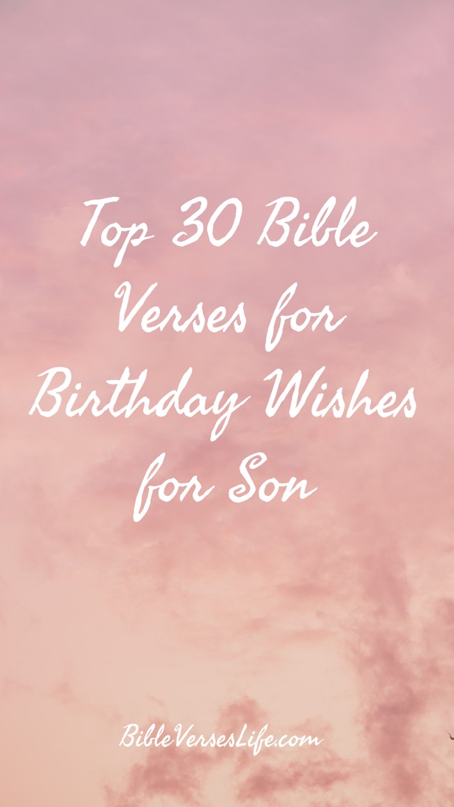 Top 30 Bible Verses for Birthday Wishes for Son