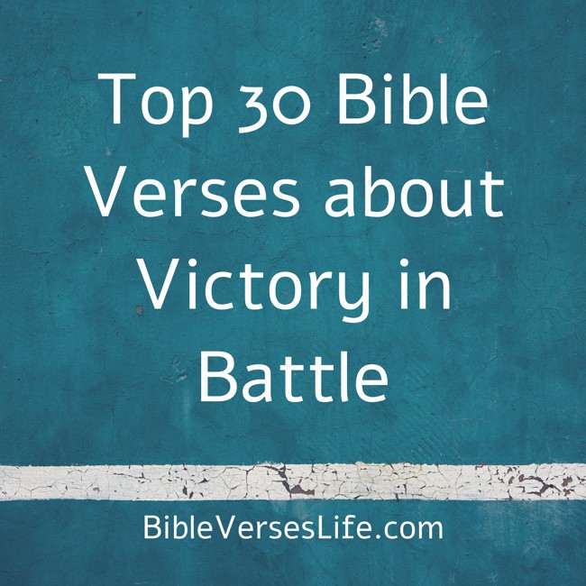 Top 30 Bible Verses about Victory in Battle