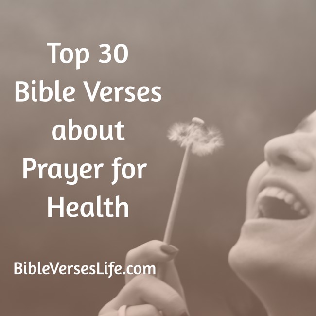 Top 30 Bible Verses about Prayer for Health