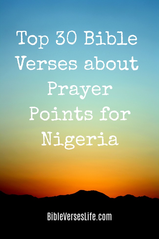 Top 30 Bible Verses about Prayer Points for Nigeria