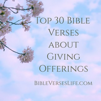 Top 30 Bible Verses about Giving Offerings