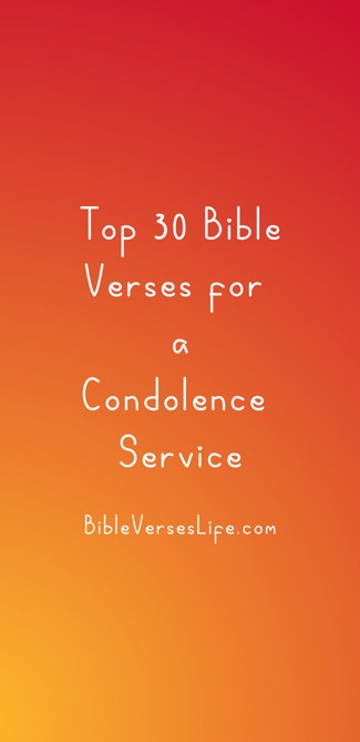Top 30 Bible Verses for a Condolence Service