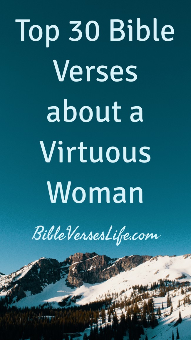 Top 30 Bible Verses about a Virtuous Woman