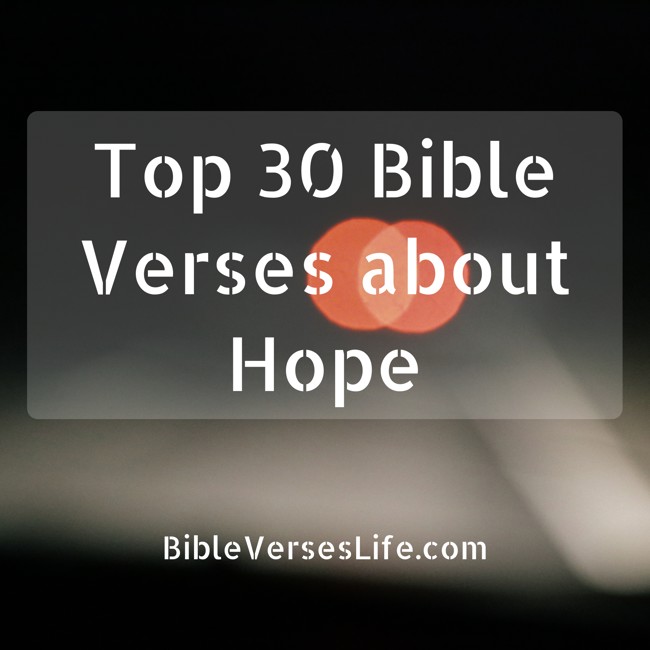 Top 30 Bible Verses about Hope