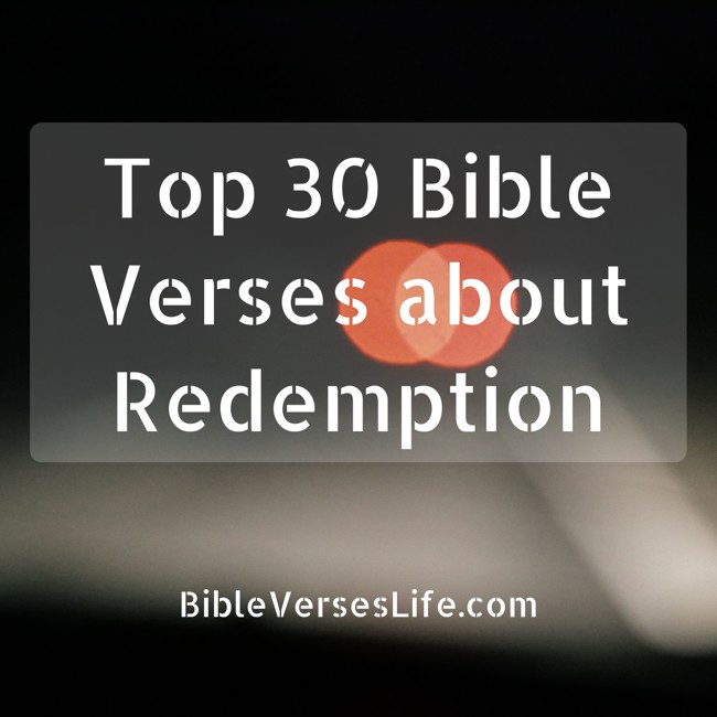 Top 30 Bible Verses about Redemption
