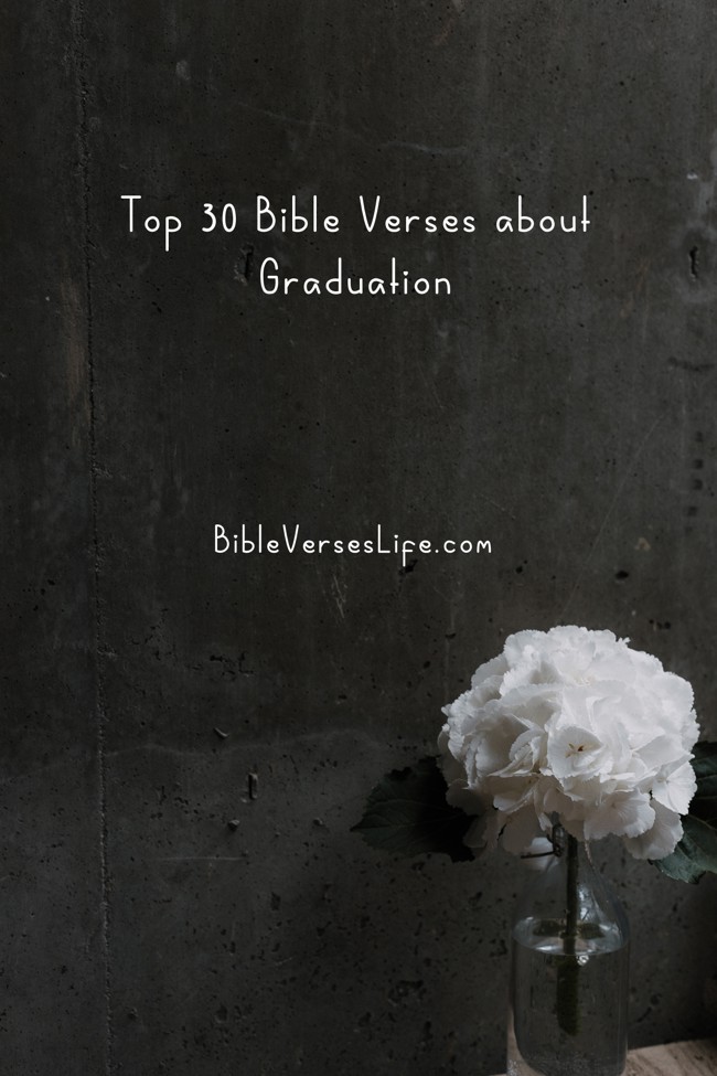 Top 30 Bible Verses about Graduation