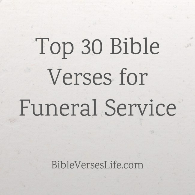 Top 30 Bible Verses for Funeral Service