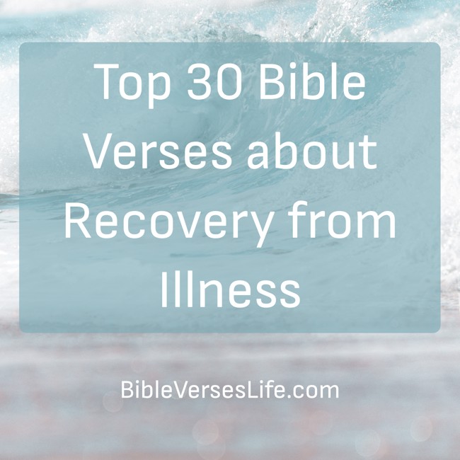 Top 30 Bible Verses about Recovery from Illness