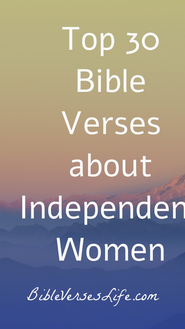 Top 30 Bible Verses about Independent Women