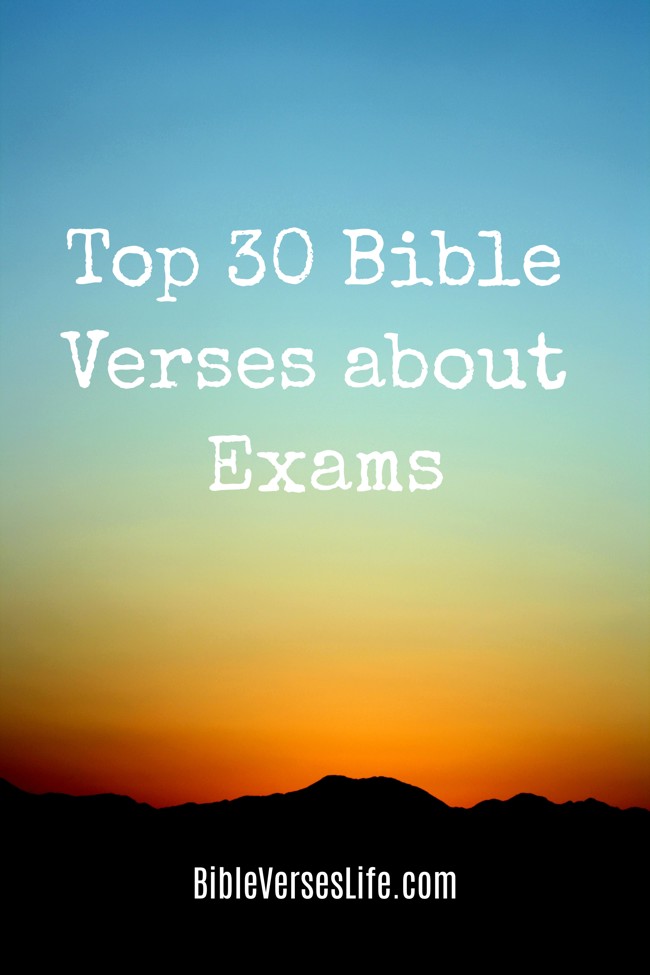 Top 30 Bible Verses about Exams