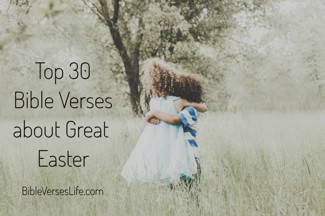 Top 30 Bible Verses about Great Easter