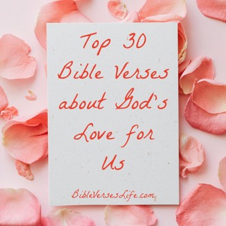 Top 30 Bible Verses about God’s Love for Us