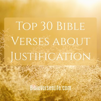 Top 30 Bible Verses about Justification