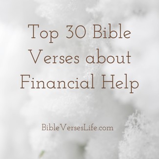 Top 30 Bible Verses about Financial Help