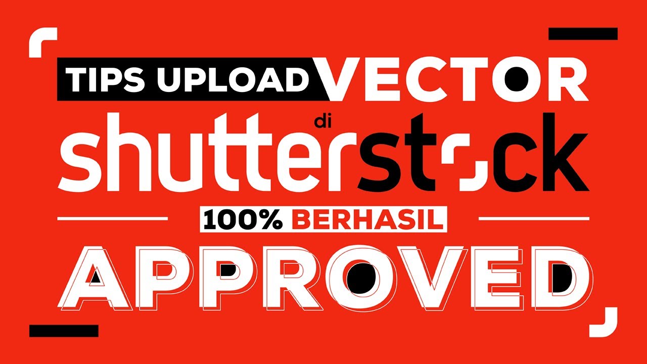Tips Upload Vector di Shutterstock 100 Berhasil Approved YouTube