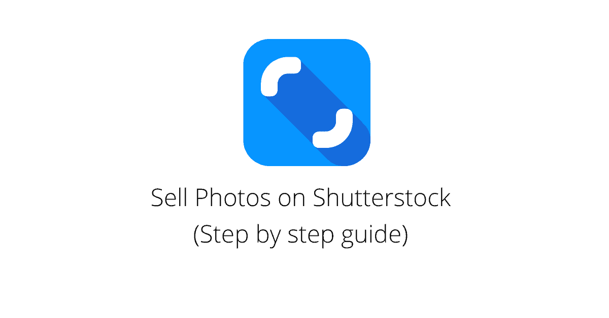 How to Open a Shutterstock Account for Selling Photos