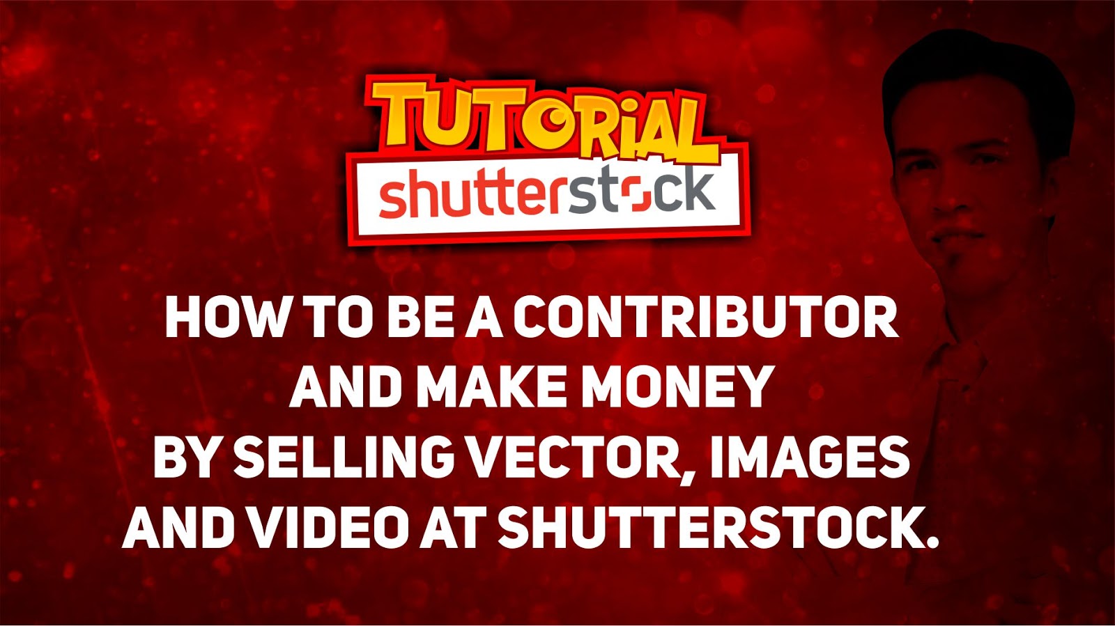 How to be A Contributor at Shutterstock and Make Money by selling 