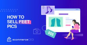 Learn How to Sell Feet Pics Earn Easy Cash Like A Pro