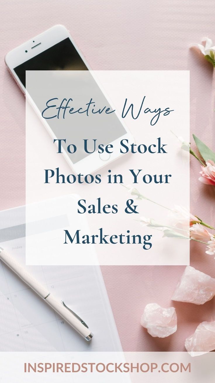 Effective ways to use Stock Photos in your sales and marketing 