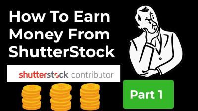 How to Earn Money on Shutterstock Without Experience