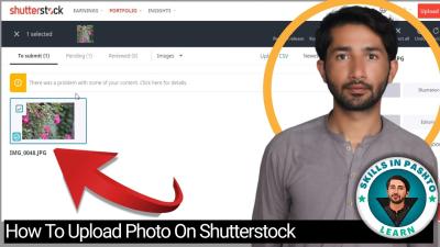 How to Upload Pics on Shutterstock for Better Sales