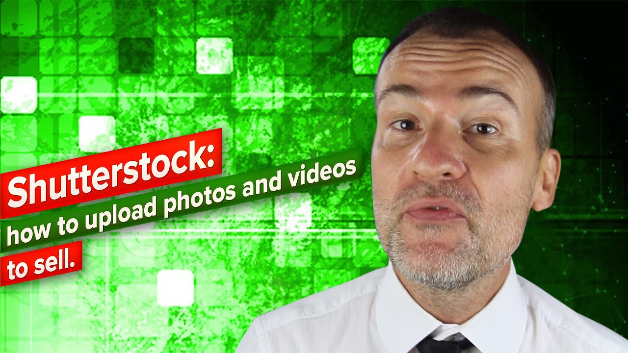 Shutterstock how to upload photos and videos to sell YouTube