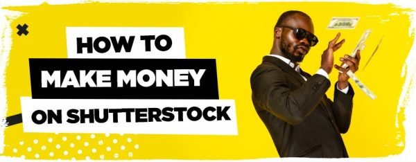 How to Make Money on Shutterstock 2025 UPDATED