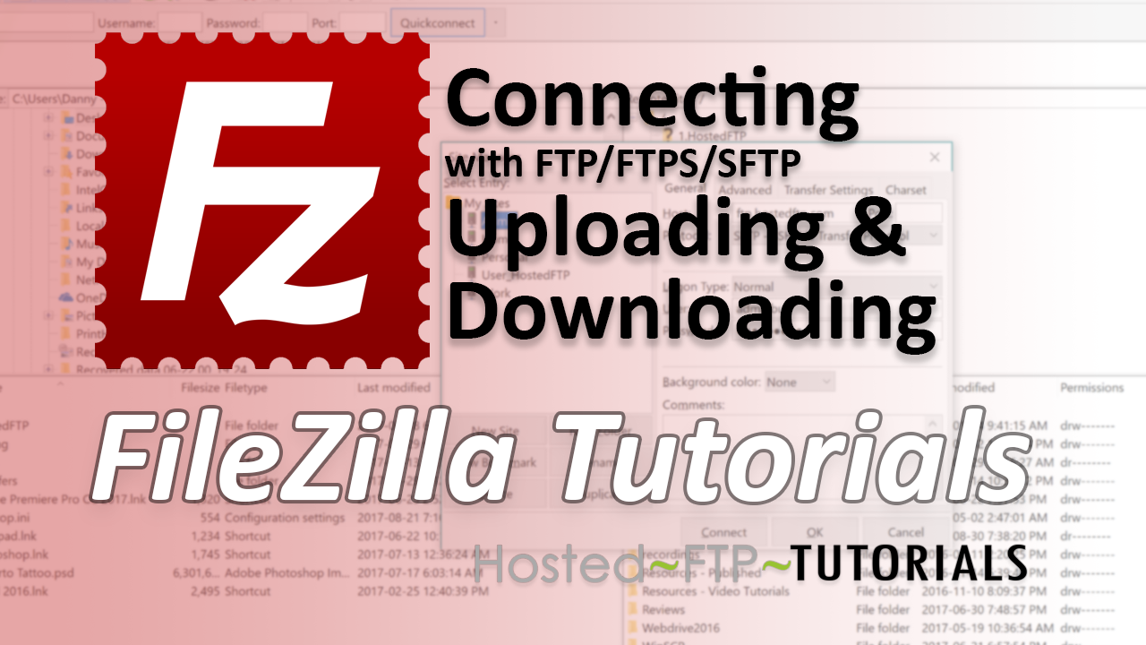 Connecting to FTP FileZilla Tutorial Part 2 HostedFTP Help