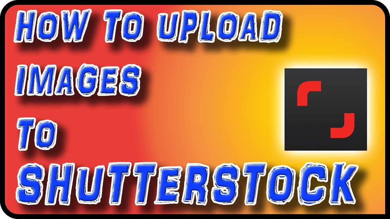 How to Upload Images to Shutterstock Stock Photography Ep 10 YouTube