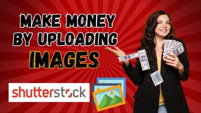How to Upload My Pictures on Shutterstock for Profit