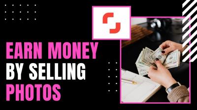 How to Make Money with Shutterstock Photos in 2025