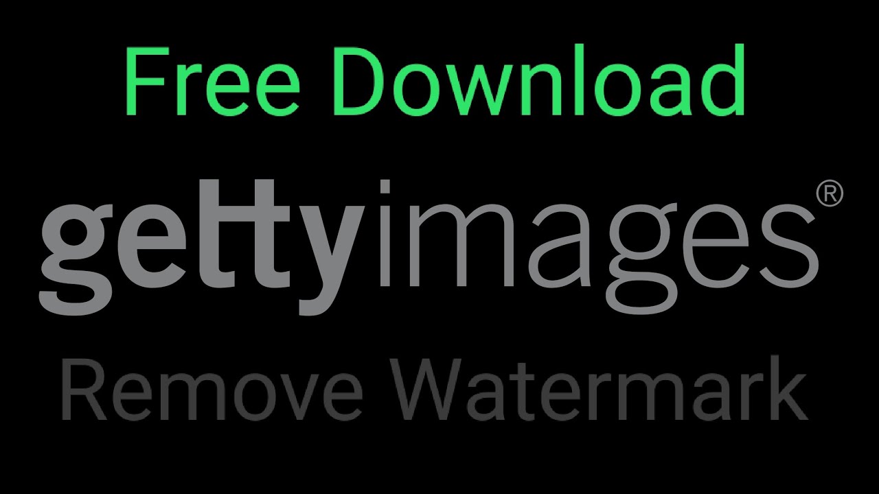 Getty Image free download image without watermark YouTube
