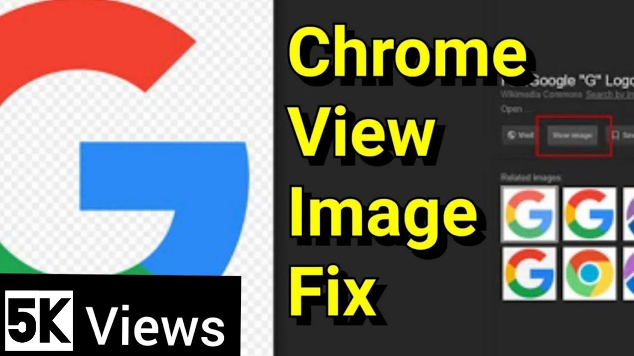 How to enable View Image button in Google Chrome for downloading 