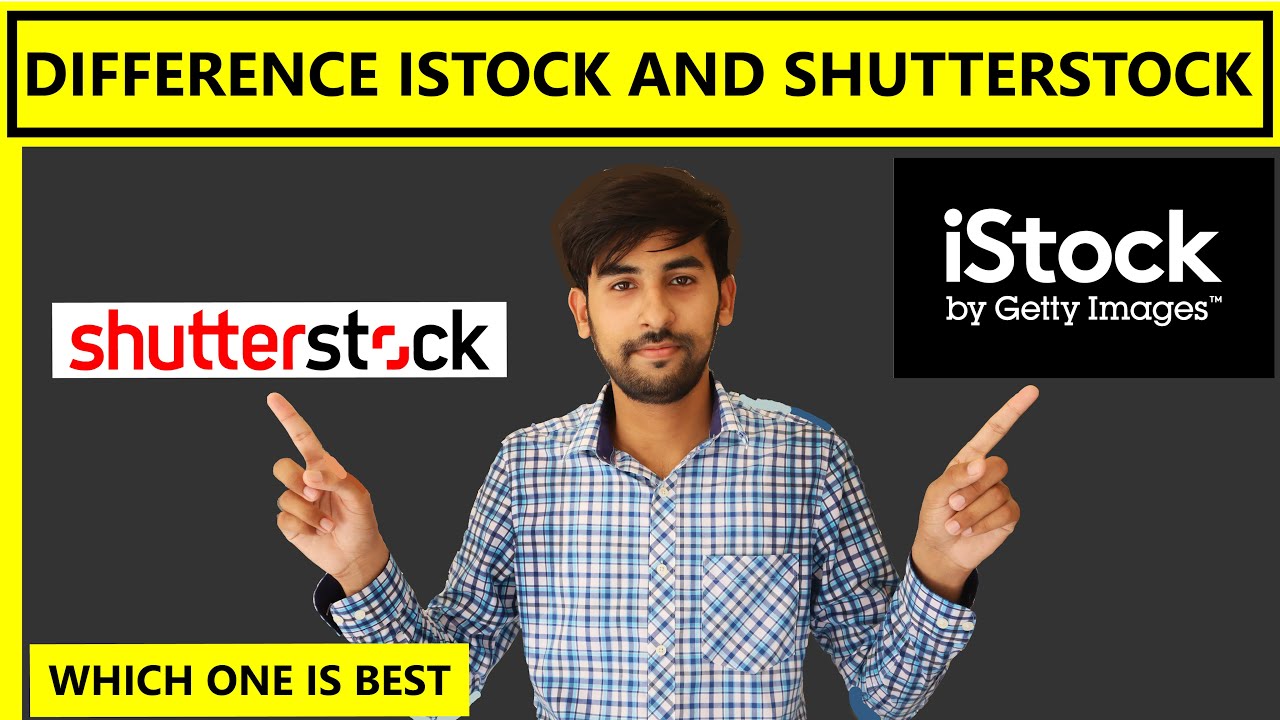 Shutterstock vs istock Shutterstock vs istock contributoristock vs 