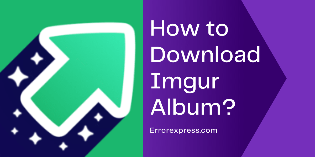 Download Album using Imgur Album Downloader Error Express