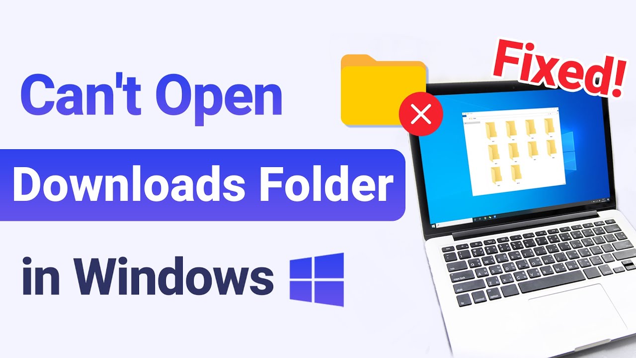 TutorialWhat To do if Cant Open Downloads Folder in Windows 10 YouTube