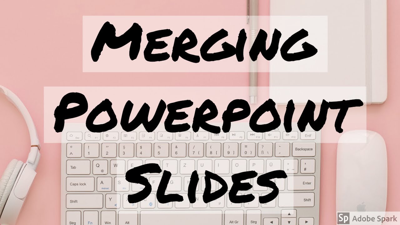 How to Merge Two PowerPoint Presentations Together 2020 YouTube