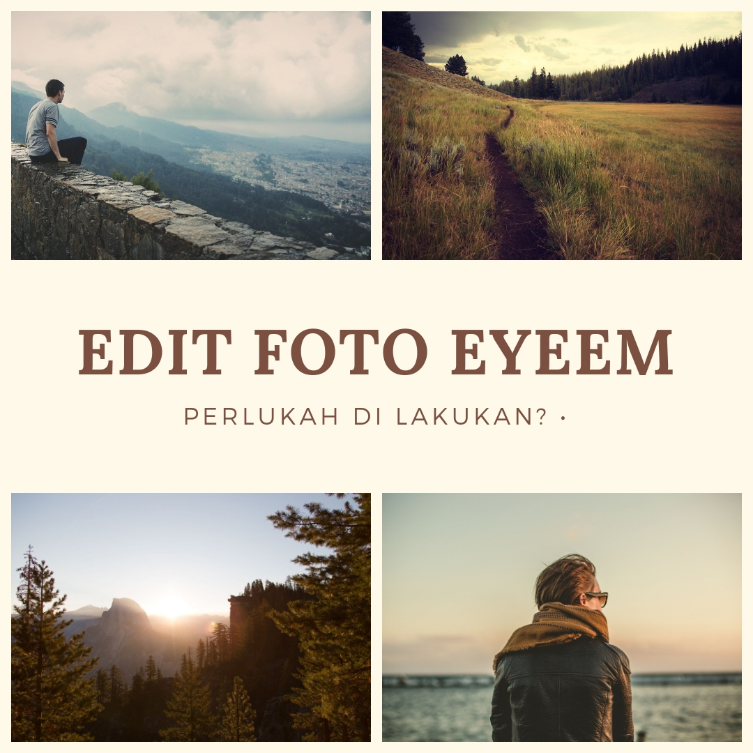 Pentingkah Edit Foto Sebelum Di Jual Di Eyeem Market