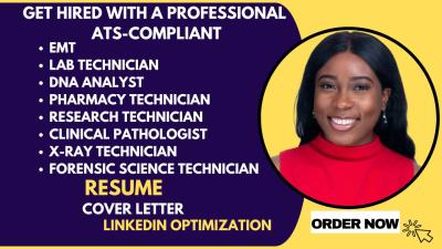 I will write a lab technician resume, dna analyst, pharmacy technician, emt ats resume