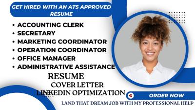 I will write administrative assistant, accounting clerk, secretary resume, cover letter