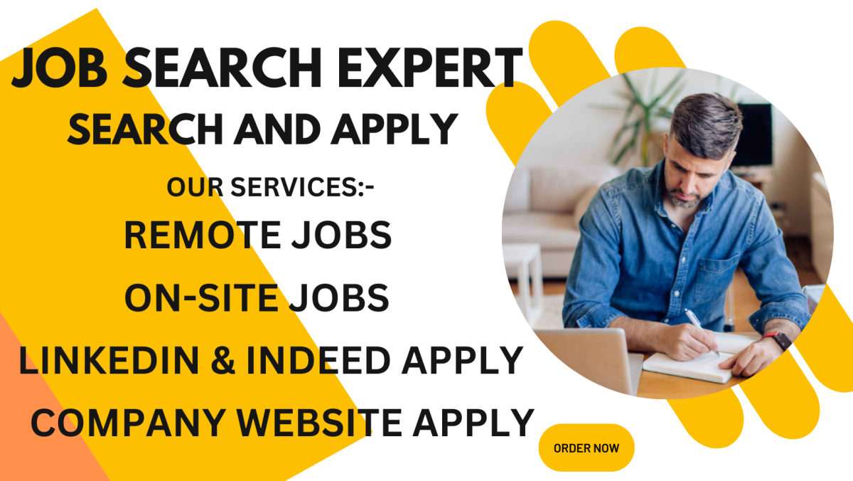 I will search and apply for jobs on your behalf, remote jobs and onsite jobs