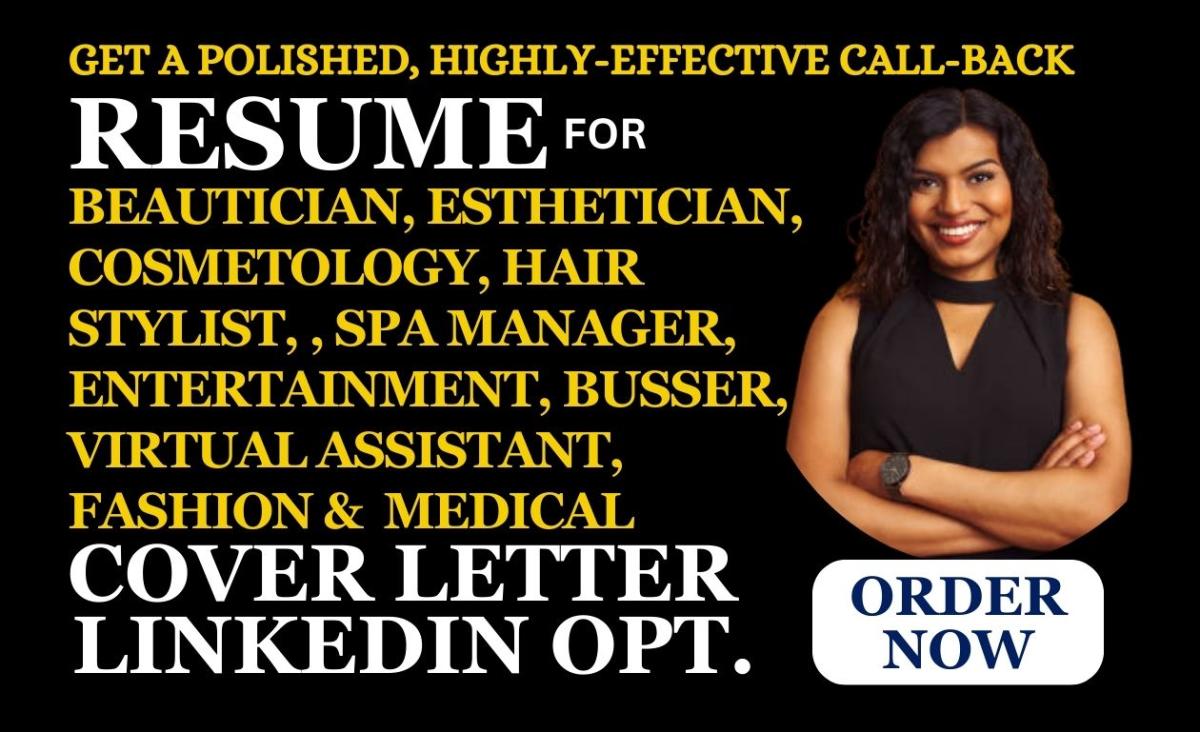 I will write ATS resume for beautician, esthetician, cosmetologist, hairstylist, and busser