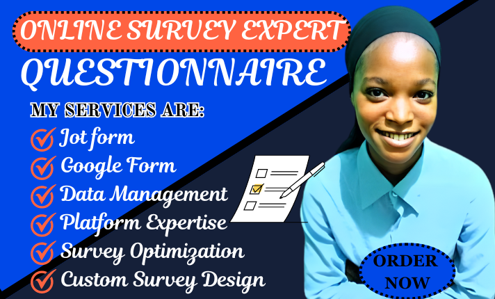 I will do online survey questionnaire to reach 1000 respondent google form, jotform