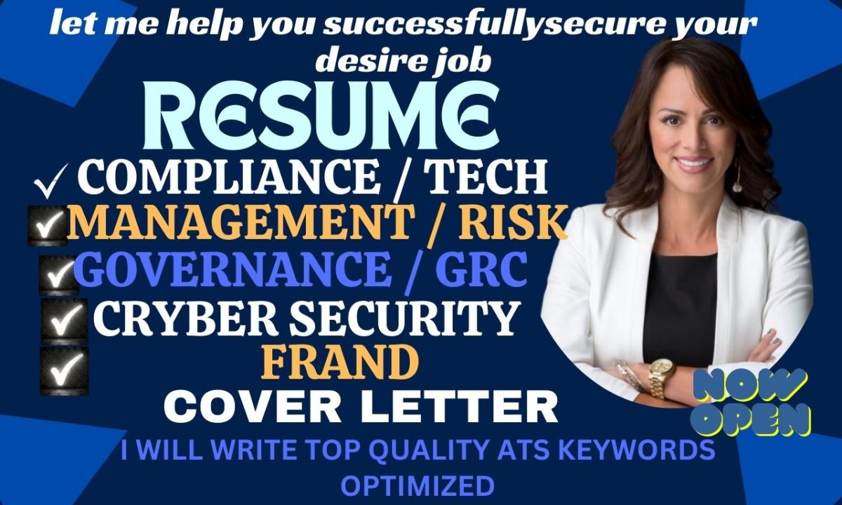 I will craft governance, risk, GRC, fraud analyst, compliance, and credit resume