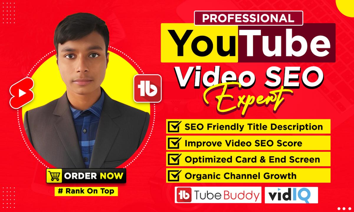 I will do the best youtube video SEO expert optimization for top ranking